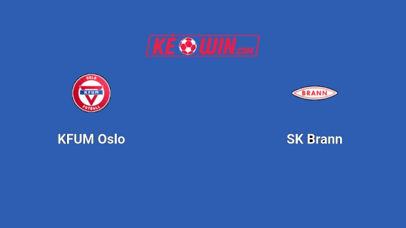 KFUM vs Brann – Kèo bóng đá 19h00 19/07/2025 – VĐQG Na Uy
