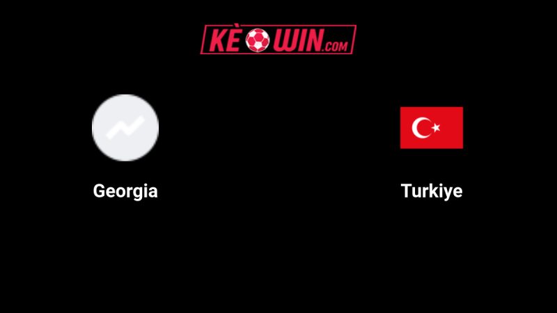 Gruzia vs Thổ Nhĩ Kỳ – Kèo bóng đá 23h00 04/09/2025 – Vòng loại World Cup 2026
