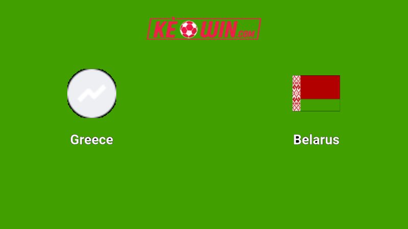 Hy Lạp vs Belarus – Kèo bóng đá 01h45 06/09/2025 – Vòng loại World Cup 2026